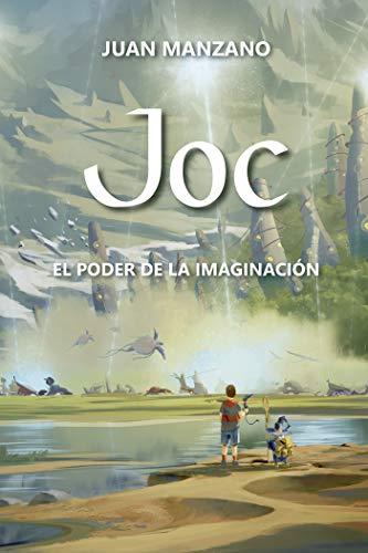 JOC EL PODER DE LA IMAGINACIÓN | 9788409199570 | MANZANO, JUAN