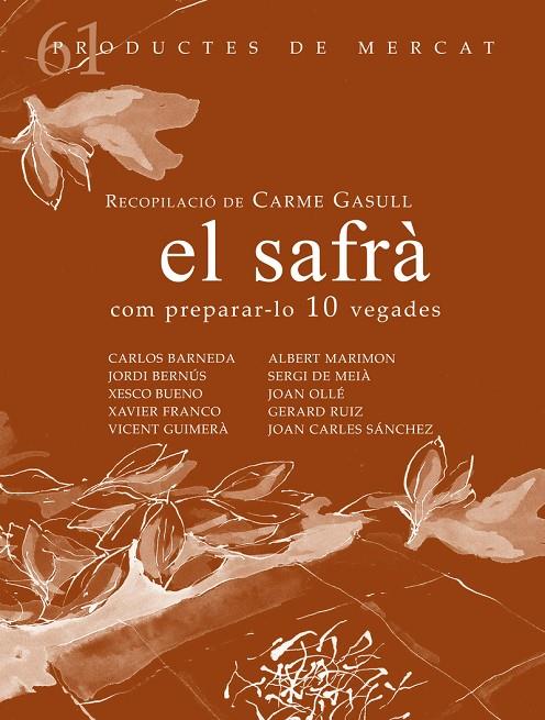 SAFRÀ, EL : COM PREPARAR-LO 10 VEGADES | 9788494843150 | GASULL, CARME