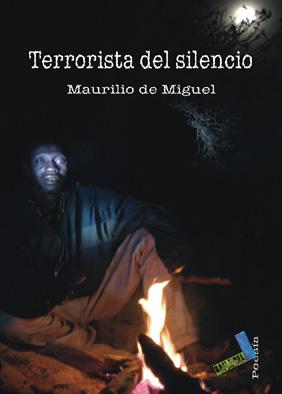TERRORISTA DEL SILENCIO | 9788492528387 | MIGUEL LAPUENTE, MAURILIO DE