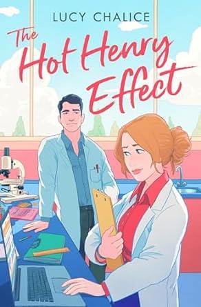 HOT HENRY EFFECT, THE | 9780008646196 | CHALICE, LUCY