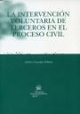 INTERVENCIÓN VOLUNTARIA DE TERCEROS EN EL PROCESO CIVIL, LA | 9788484565314 | GONZÁLEZ PILLADO, ESTHER