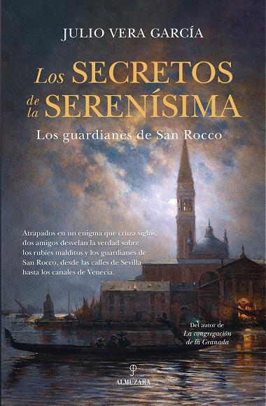 SECRETOS DE LA SERENÍSIMA, LOS | 9788410524200 | VERA GARCÍA, JULIO