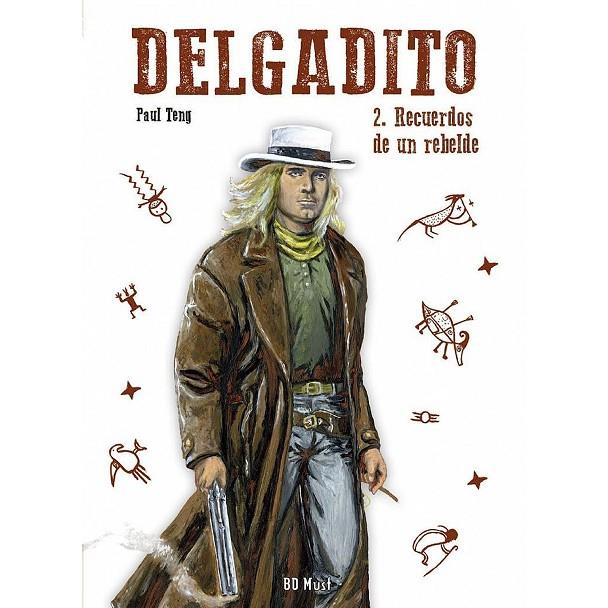 DELGADITO 02 : RECUERDOS DE UN REBELDE | 9782875356079 | TENG, PAUL