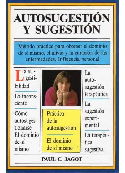 AUTOSUGESTION Y SUGESTION | 9788470821622 | JAGOT
