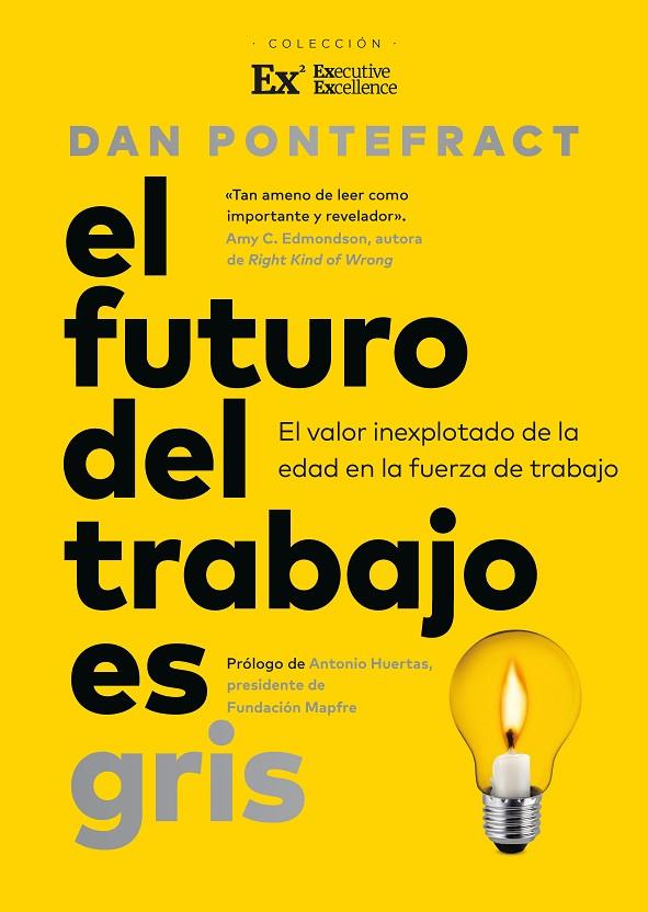 FUTURO DEL TRABAJO ES GRIS, EL | 9788419962829 | PONTEFRACT, DAN