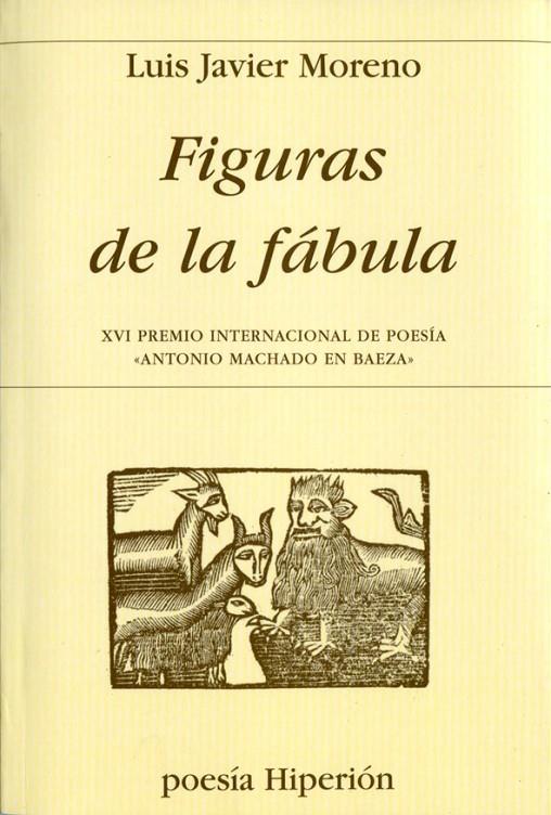 FIGURAS DE LA FÁBULA | 9788490020074 | MORENO, LUIS JAVIER