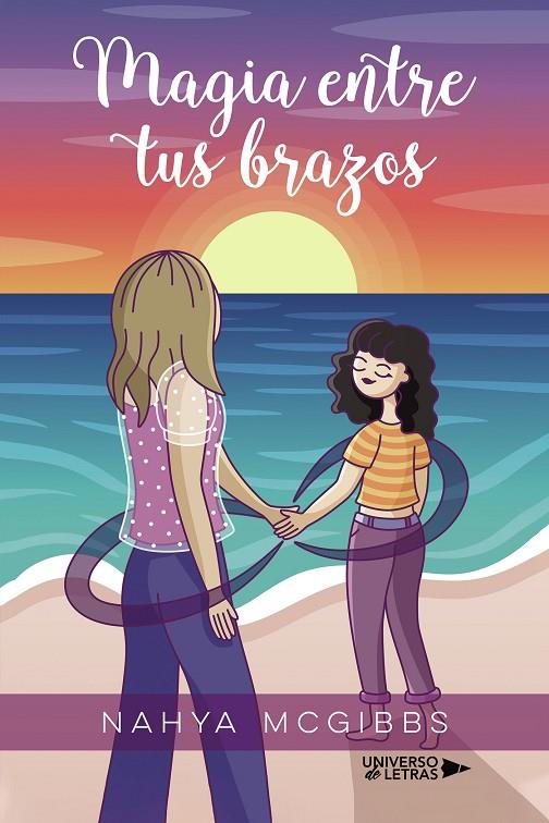 MAGIA ENTRE TUS BRAZOS | 9788418385278 | MCGIBBS, NAHYA