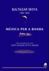 MÚSICA PER A BANDA | 9788496376595 | MOYÀ, BALTASAR