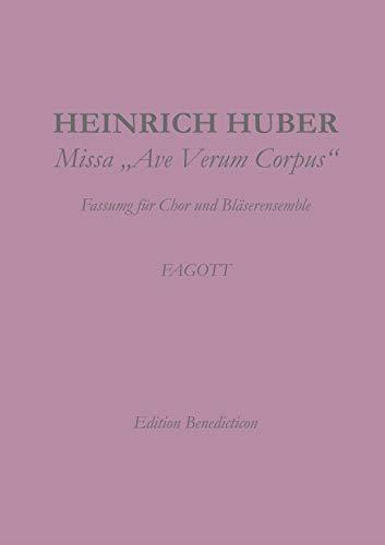 MISSA AVE VERUM. FAGOTT | 9783749496822 | HUBER, HEINRICH