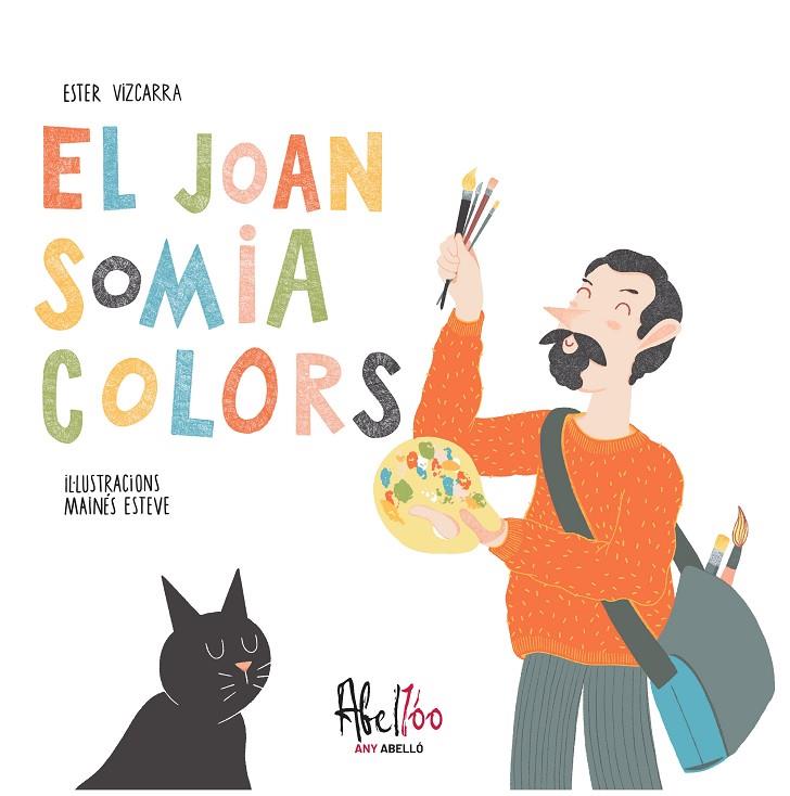 JOAN SOMIA COLORS, EL | 9788419028556 | VIZCARRA, ESTER