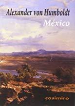 MÉXICO | 9788415715788 | VON HUMBOLDT, ALEXANDERS