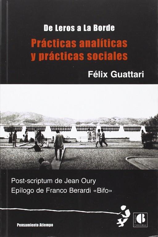 PRACTICAS ANALITICAS Y PRACTICAS SOCIALES | 9788493922085 | GUATTARI, FELIX