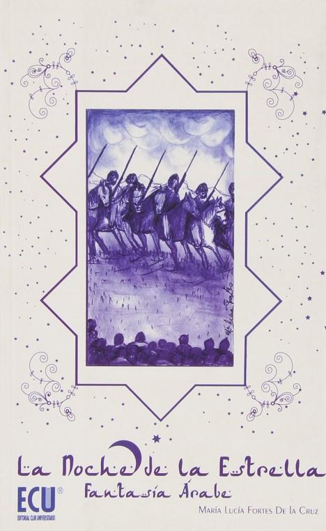 NOCHE DE LA ESTRELLA, LA | 9788499485201 | FORTES DE LA CRUZ, Mª LUCÍA