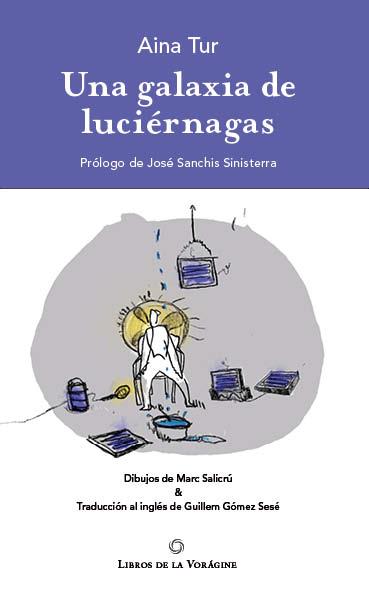 GALAXIA DE LUCIÉRNAGAS, UNA | 9788412073614 | TUR, AINA