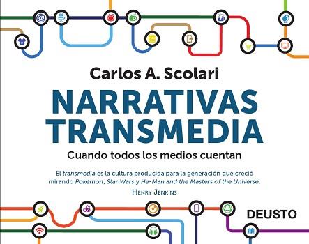 NARRATIVAS TRANSMEDIA | 9788423413362 | SCOLARI, CARLOS ALBERTO