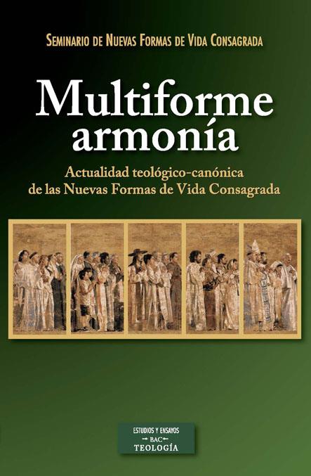 MULTIFORME ARMONÍA | 9788422017721 | SEMINARIO DE NUEVAS FORMAS DE VIDA RELIGIOSA
