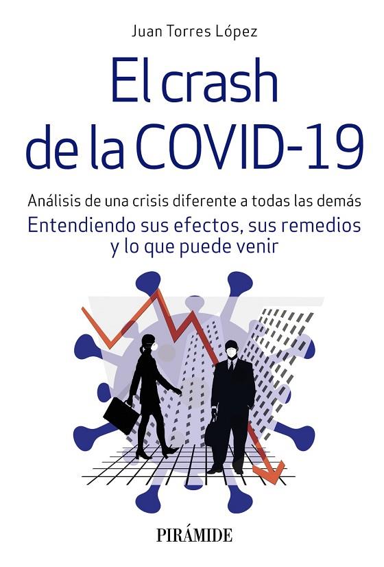 CRASH DE LA COVID-19, EL | 9788436843637 | TORRES LÓPEZ, JUAN