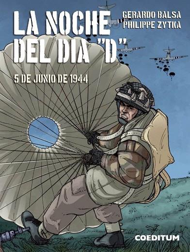 NOCHE DEL DIA D, LA | 9788494717796 | BALSA, GERARDO