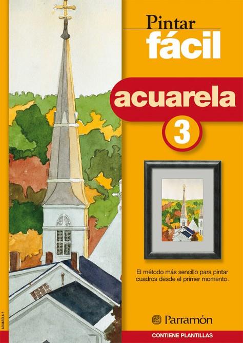 ACUARELA 3 | 9788434223974 | EQUIPO PARRAMON
