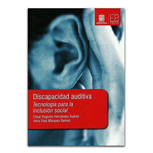 DISCAPACIDAD AUDITIVA | 9789588897028 | HERNÁNDEZ SUÁREZ, CÉSAR AUGUSTO