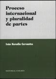 PROCESO INTERNACIONAL Y PLURALIDAD DE PARTES | 9788484444244 | HEREDIA CERVANTES,IVAN