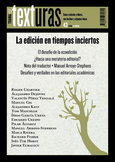 TEXTURAS 43: LA EDICIÓN EN TIEMPOS INCIERTOS | 9788412271621 | VARIOS AUTORES