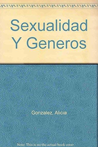 SEXUALIDAD Y GÉNEROS TOMO I | 9789582002527 | GÓNZALEZ, ALICIA