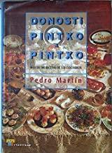 DONOSTI PINTXO A PINTXO. MÁS DE 500 RECETAS DE 150 COCINEROS | 9788480912020 | MARTIN VILA, PEDRO