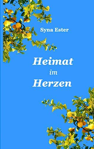 HEIMAT IM HERZEN | 9783750403215 | ESTER, SYNA