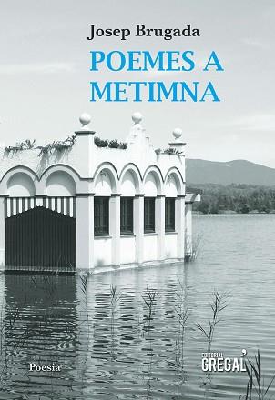 POEMES A METIMNA | 9788417082062 | BRUGADA, JOSEP