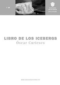 LIBRO DE LOS ICEBERGS | 9788412379754 | CURIESES, ÓSCAR
