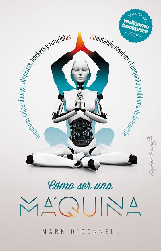 COMO SER UNA MAQUINA | 9788412064537 | O'CONNELL, MARK