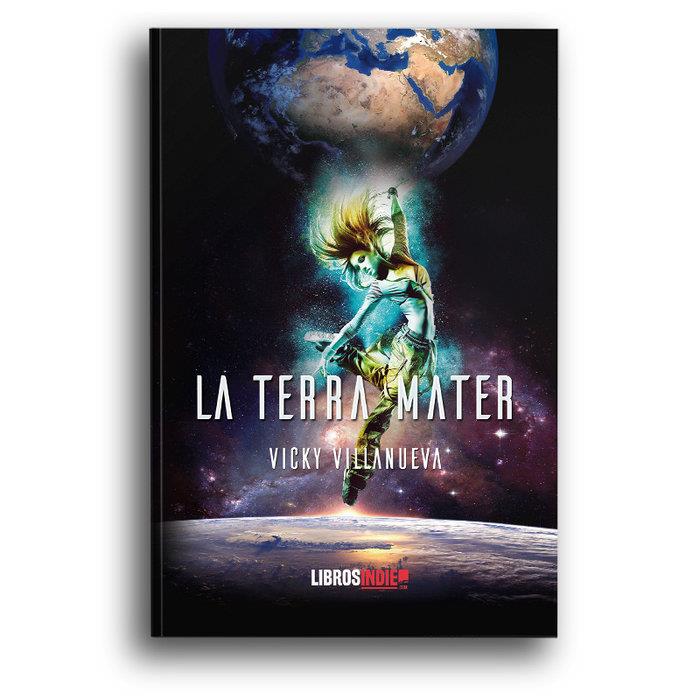 TERRA MATER, LA | 9788418112737 | VILLANUEVA, VICKY