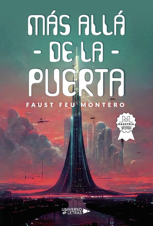 MÁS ALLÁ DE LA PUERTA | 9788419389459 | FEU MONTERO, FAUST