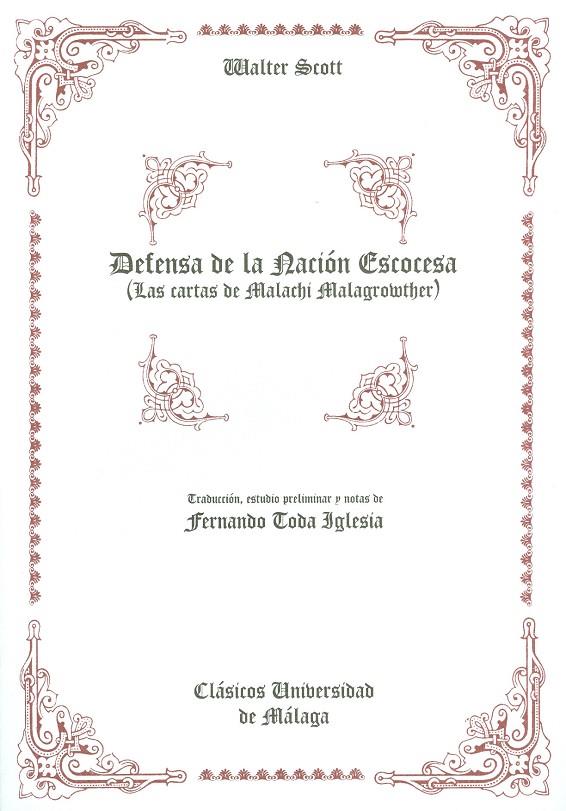 DEFENSA DE LA NACIÓN ESCOCESA (LAS CARTAS DE MALACHI MALAGROWTHER) | 9788497470377 | SCOTT, WALTER