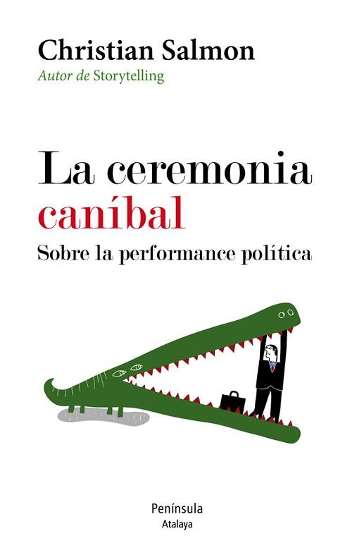 CEREMONIA CANÍBAL, LA. SOBRE LA PERFORMANCE POLÍTICA | 9788499422534 | SALMON, CHRISTIAN