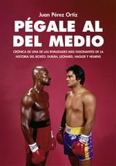 PÉGALE AL DEL MEDIO | 9791399168563 | PÉREZ ORTIZ, JUAN