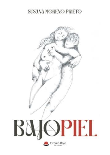 BAJOPIEL | 9788411759793 | MORENO PRIETO, SUSANA