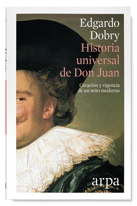 HISTORIA UNIVERSAL DE DON JUAN | 9788416601363 | EDGARDO DOBRY