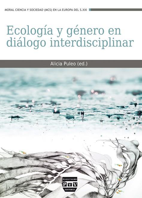 ECOLOGÍA Y GÉNERO EN DIÁLOGO INTERDISCIPLINAR | 9788416032433 | PULEO, ALICIA H.