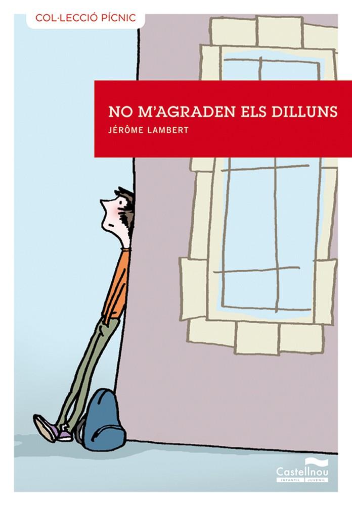 NO M'AGRADEN ELS DILLUNS | 9788415206040  | LAMBERT, JERÂME