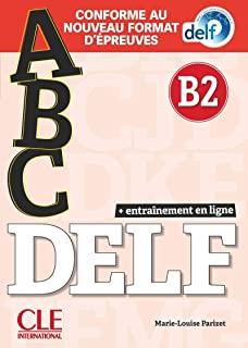 ABC DELF - LIVRE + CD AUDIO - NIVEAU B2 + CD + ENTRAINEMENT EN LIGNE - CONFORME AU NOUVEAU FORMAT D'EPREUVES | 9782090351989 | PARIZET, MARIE - LOUISE