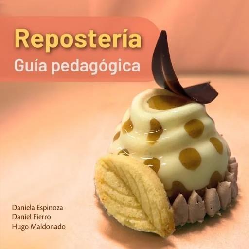 REPOSTERÍA. GUÍA PEDAGÓGICA | 9789942843296 | ESPINOZA, DANIELA