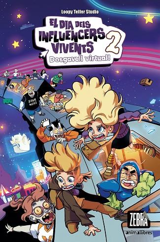 DIA DELS INFLUENCERS VIVENTS 02, EL. DESGAVELL VIRTUAL! | 9788419659620 | LOOPY TELLER STUDIO