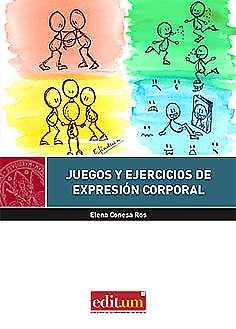 JUEGOS Y EJERCICIOS DE EXPRESIÓN CORPORAL | 9788416551873 | CONESA ROS, ELENA