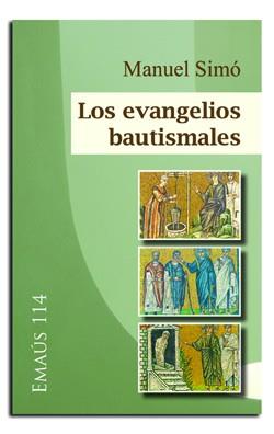 EVANGELIOS BAUTISMALES, LOS | 9788498056976 | SIMÓ TARRAGÓ, MANUEL