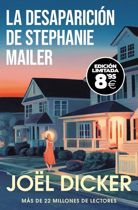 DESAPARICIÓN DE STEPHANIE MAILER, LA (EDICIÓN LIMITADA · BLACK FRIDAY) | 9788466360111 | DICKER, JOËL
