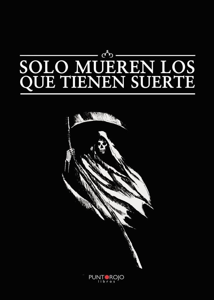 SOLO MUEREN LOS QUE TIENEN SUERTE | 9788418361609 | WAITS THOMPSON, MICHAEL