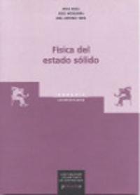 FÍSICA DEL ESTADO SÓLIDO | 9788497509060 | MAZA FRECHÍN, JESÚS / MOSQUEIRA, JESÚS / VEIRA, JOSÉ ANTONIO