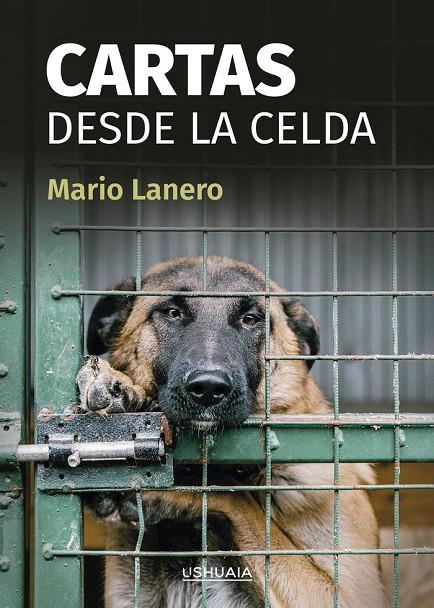 CARTAS DESDE LA CELDA | 9788419405111 | LANERO, MARIO